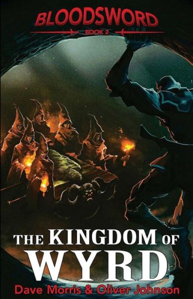 The Kingdom of Wyrd (Blood Sword) (Volume 2) - Oliver Johnson - Boeken - Fabled Lands Publishing - 9781909905177 - 20 augustus 2014