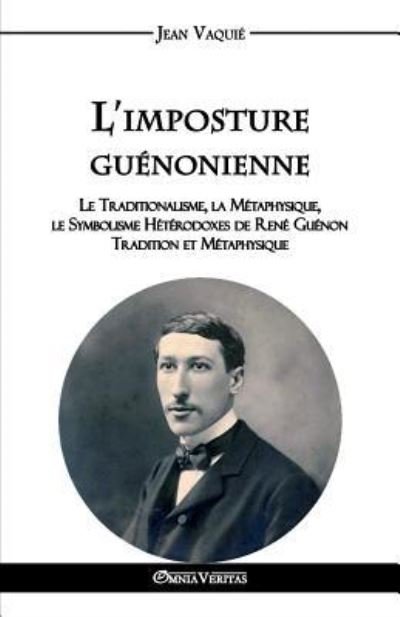 Cover for Jean Vaquie · L'Imposture Guenonienne (Paperback Book) (2016)