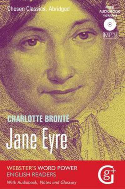 Cover for Charlotte Bronte · Jane Eyre: Abridged and Retold, with Notes and Free Audiobook - Webster's Word Power English Readers: Chosen Classics (Taschenbuch) [Abridged edition] (2018)