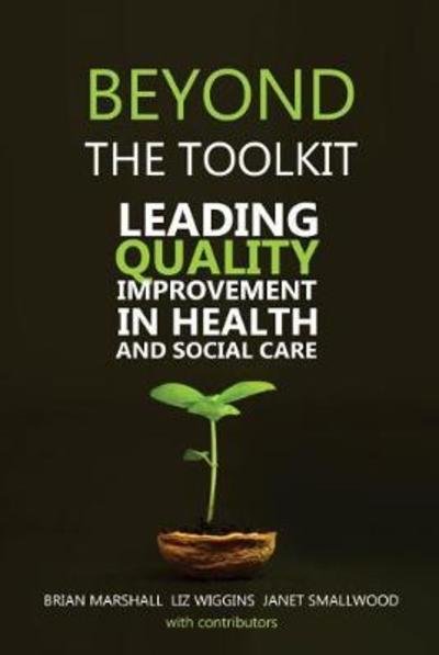 Cover for Brian Marshall · Beyond the Toolkit: Leading Quality Improvement in Health and Social Care (Paperback Book) (2018)