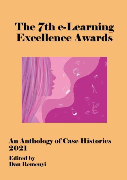 Cover for Dan Remenyi · 7th e-Learning Excellence Awards 2021 (Paperback Book) (2021)