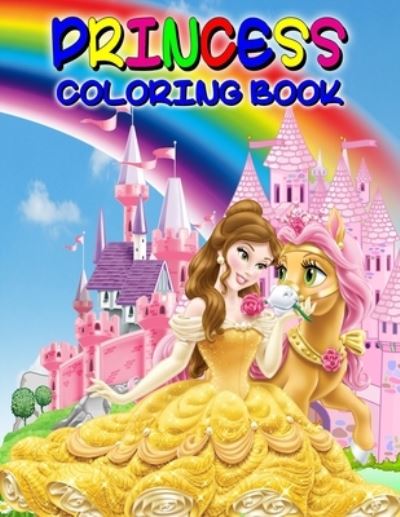 Princess Coloring Book - Uta Friedman - Books - GoPublish - 9781915100177 - August 23, 2021