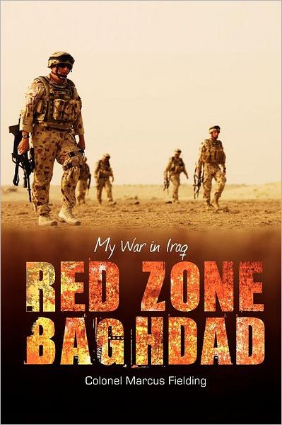 Cover for Marcus Fielding · Red Zone Baghdad: My War in Iraq (Paperback Book) (2011)