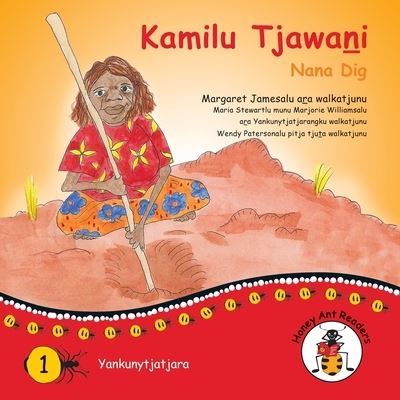 Cover for Margaret James · Kamilu Tjawani - Nana Dig (N/A) (2021)