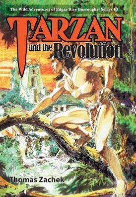 Cover for Thomas Zachek · Tarzan and the Revolution (Hardcover Book) (2018)