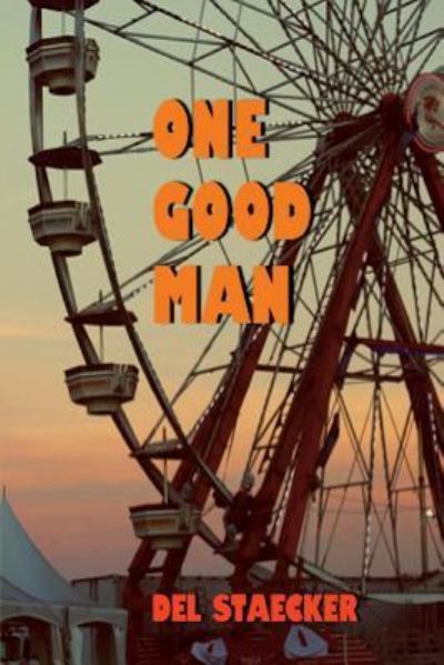 Cover for Del Staecker · One good man (Bok) (2016)