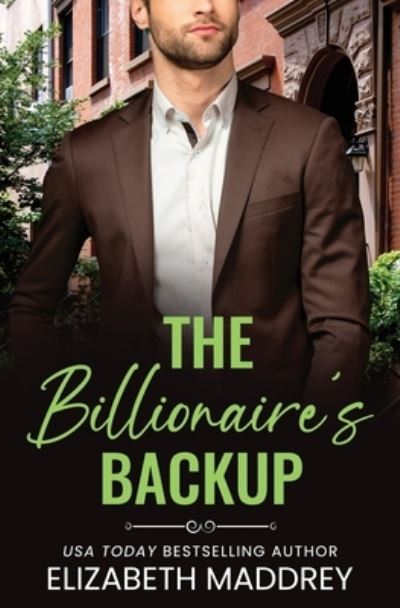 Cover for Elizabeth Maddrey · Billionaire's Backup (Book) (2023)