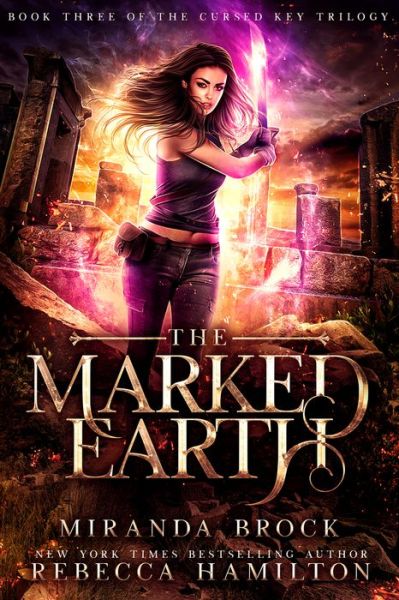 Cover for Miranda Brock · The Marked Earth Volume 3: A New Adult Urban Fantasy Romance Novel - The Cursed Key (Paperback Book) (2020)