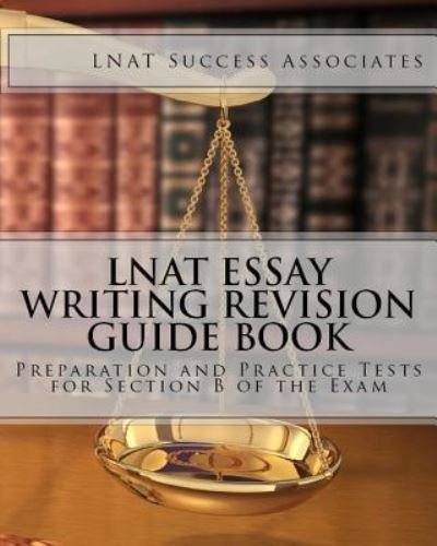 Cover for Lnat Success Associates · LNAT Essay Writing Revision Guide Book (Pocketbok) (2016)