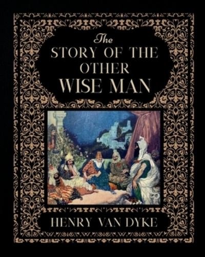 Cover for Henry van Dyke · Story of the Other Wise Man (N/A) (2021)