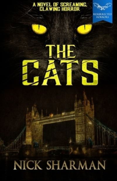 Cover for Nick Sharman · The Cats - Macabre Ink Resurrected Horrors (Paperback Book) (2019)