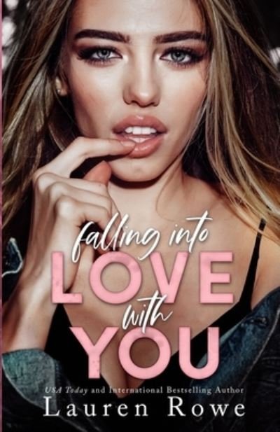 Cover for Lauren Rowe · Falling Into Love with You (Paperback Book) (2021)
