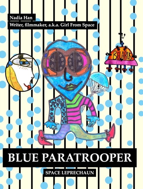 Cover for Nadia Han · Blue Paratrooper (Hardcover Book) (2021)