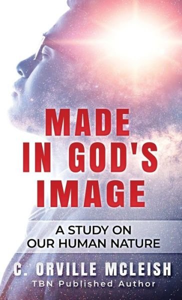 Cover for C Orville McLeish · Made In God's Image (Inbunden Bok) (2020)