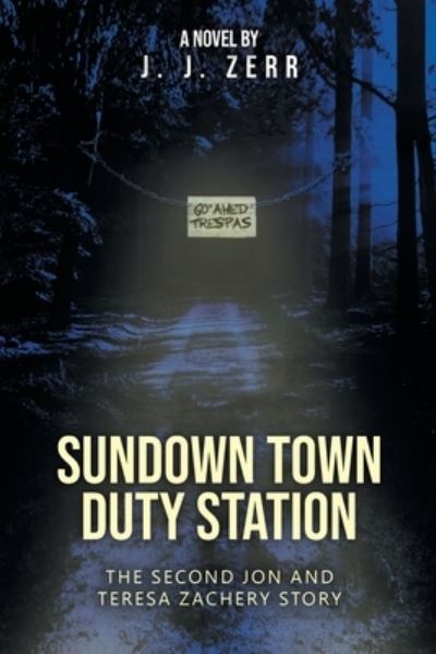 Cover for John Zerr · Sundown Town Duty Station (Paperback Book) (2021)