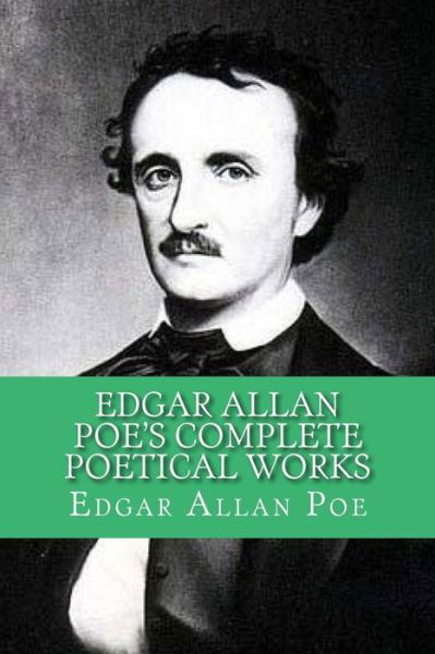 Cover for Edgar Allan Poe · Edgar Allan Poe's Complete Poetical Works (Taschenbuch) (2017)