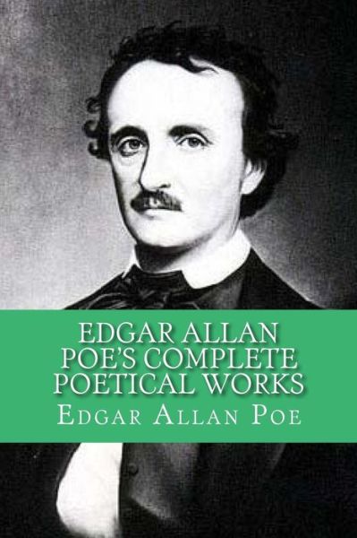 Cover for Edgar Allan Poe · Edgar Allan Poe's Complete Poetical Works (Paperback Book) (2017)