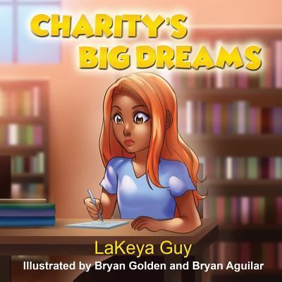 Cover for Lakeya T Guy · Charity's Big Dreams (Paperback Book) (2018)