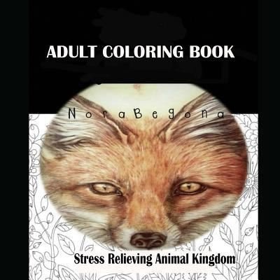 Cover for Nora Begona · Adult Coloring Book (Paperback Book) (2017)