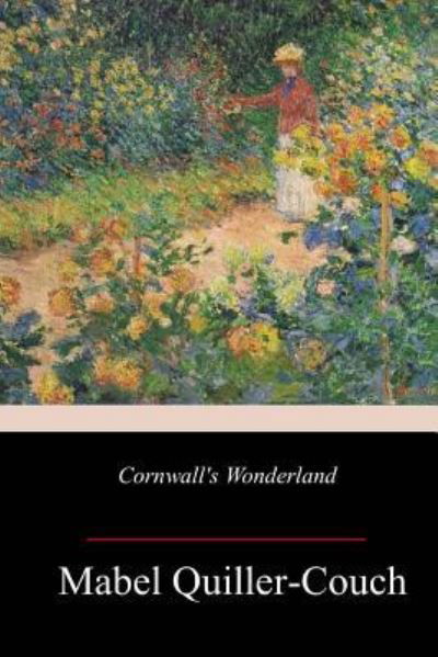 Cover for Mabel Quiller-Couch · Cornwall's Wonderland (Paperback Book) (2018)