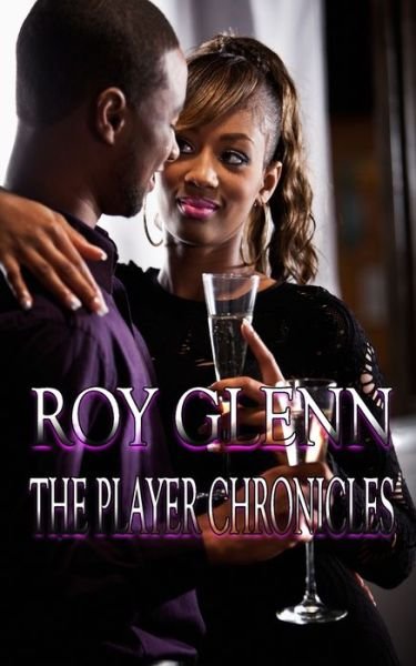 Cover for Roy Glenn · Player Chronicles (Bog) (2018)