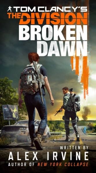 Cover for Alex Irvine · Tom Clancy's The Division: Broken Dawn (Paperback Bog) (2019)