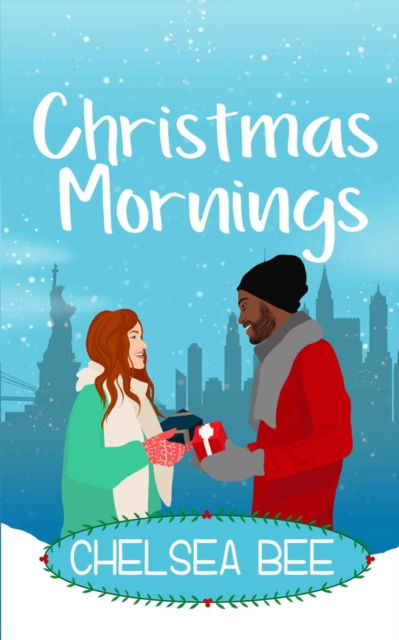 Cover for Chelsea Bee · Christmas Mornings (Pocketbok) (2019)