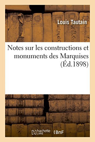 Cover for Tautain-l · Notes Sur Les Constructions et Monuments Des Marquises (Taschenbuch) [French edition] (2014)