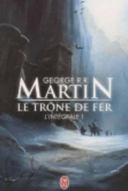 Cover for George R. R. Martin · Le Trone De Fer, Integrale Volume 4 (Paperback Book) (2011)