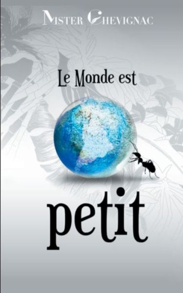 Cover for Mister Chevignac · Le monde est petit (Paperback Book) (2021)