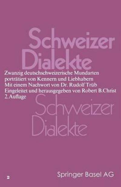 Cover for Christ · Schweizer Dialekte (Paperback Book) [2nd 2. Aufl. 1980. Softcover Reprint of the Origin edition] (2014)
