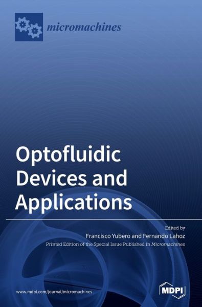 Cover for Francisco Yubero · Optofluidic Devices and Applications (Hardcover Book) (2020)