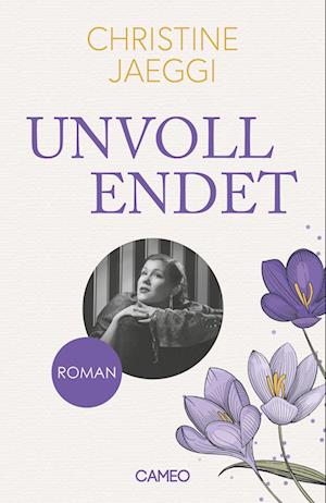 Cover for Christine Jaeggi · Unvollendet (Book) (2022)