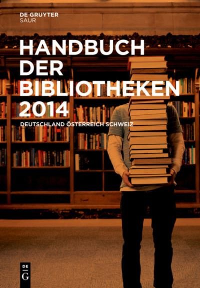 Cover for No Contributor · Handbuch Der Bibliotheken 2014 (Hardcover bog) (2014)