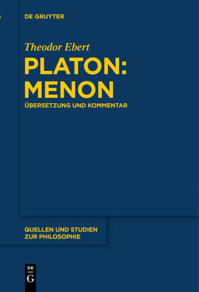 Platon: Menon - Ebert - Books -  - 9783110576177 - February 5, 2018