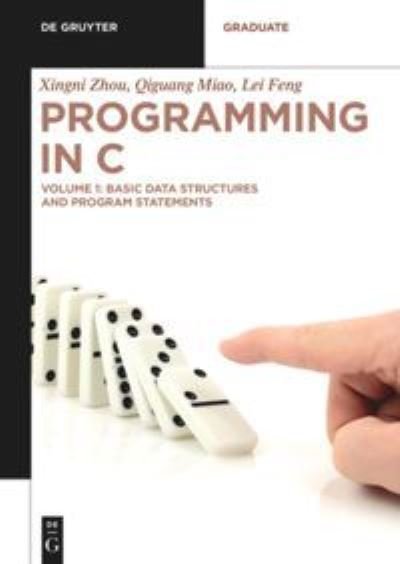 Cover for Xingni Zhou · Basic Data Structures and Program Statements - De Gruyter Textbook (Paperback Book) (2020)