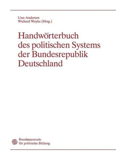 Cover for Uwe Andersen · Handworterbuch des politischen Systems der Bundesrepublik Deutschland (Paperback Book)
