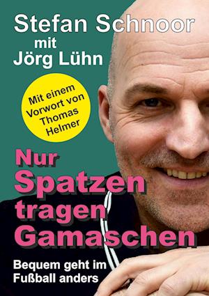 Cover for Jörg Lühn · Nur Spatzen tragen Gamaschen (Book) (2021)