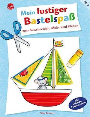 Cover for Silke Reimers · Mein Lustiger Bastelspaß Zum Ausschneiden, Malen Und Kleben (Bog)