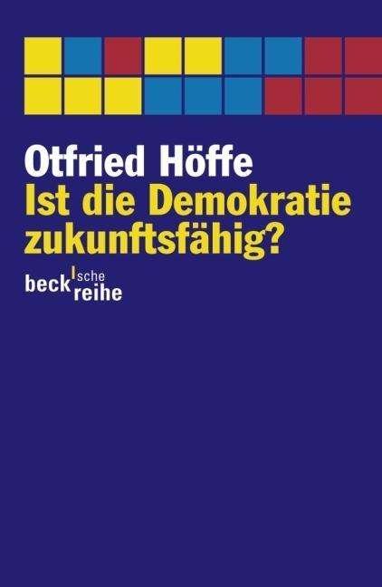 Cover for Otfried Höffe · HÃ¶ffe.ist Die Demokratie (Book)