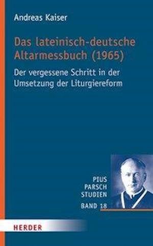 Das lateinisch-deutsche Altarmes - Kaiser - Bøker -  - 9783451389177 - 13. juli 2020