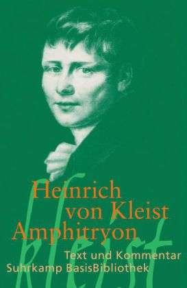 Cover for Heinrich Von Kleist · Suhrk.BasisBibl.117 Kleist.Amphitryon (Bok)