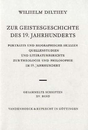 Cover for Wilhelm Dilthey · Zur Geistesgeschichte des 19. Jahrhunderts. (Innbunden bok) (1991)
