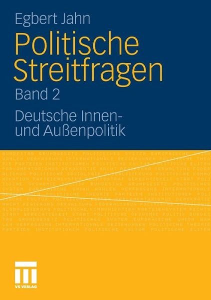 Cover for Egbert Jahn · Politische Streitfragen: Deutsche Innen- Und Aussenpolitik - Band 2 (Taschenbuch) [2012 edition] (2011)
