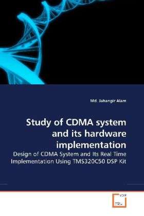 Cover for Alam · Study of CDMA system and its hardw (Book)