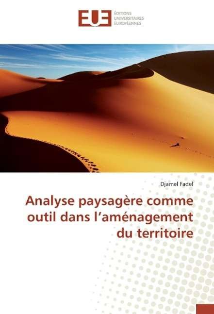 Cover for Fadel · Analyse paysagère comme outil dan (Book)