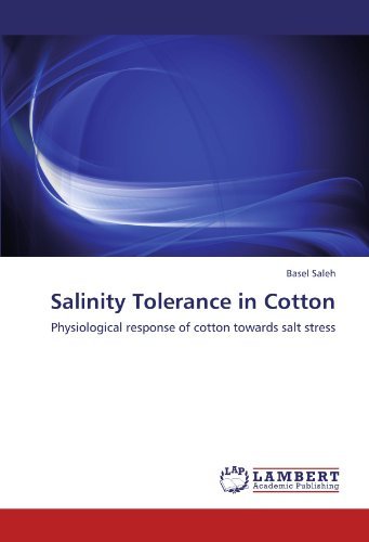 Cover for Basel Saleh · Salinity Tolerance in Cotton: Physiological Response of Cotton Towards Salt Stress (Paperback Book) (2012)