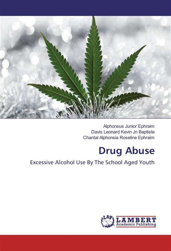Cover for Ephraim · Drug Abuse (Book)