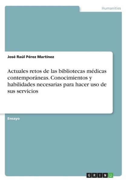 Cover for Martínez · Actuales retos de las bibliote (Bog)