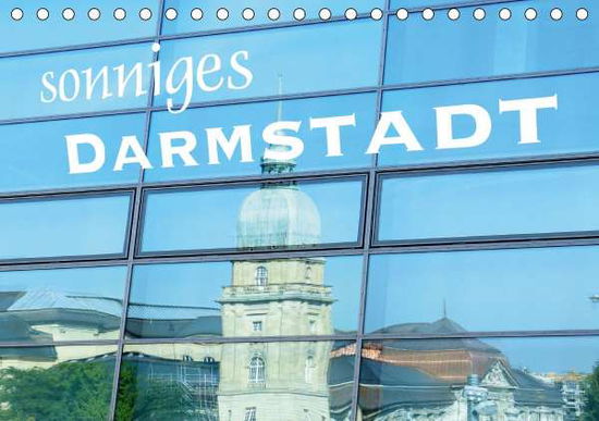 Sonniges Darmstadt (Tischkalender - Rank - Książki -  - 9783671747177 - 